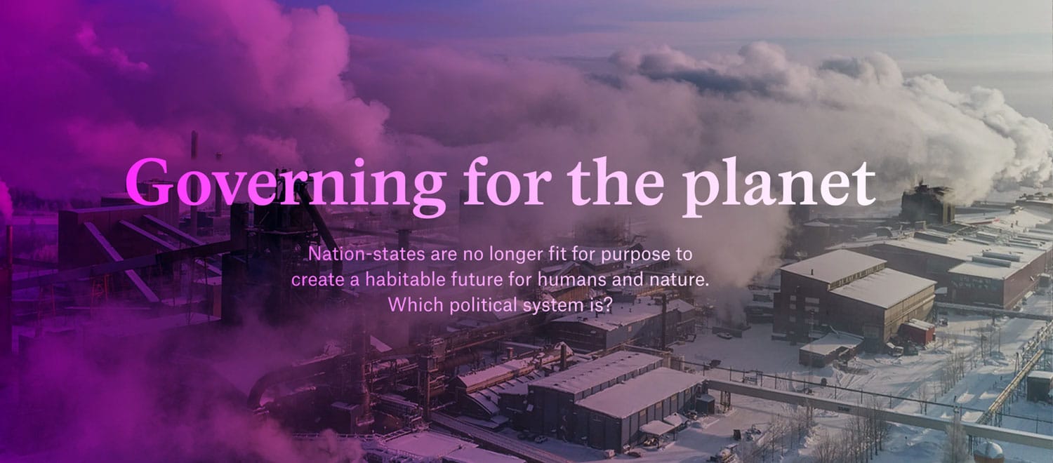 Cover image for Jonathan S Blake's essay on governing for the planet, published in Aeon.